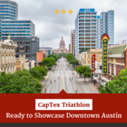 Drone image of the CapTex Tri course on Congress Avenue with the Texas State Capitol in the background. Text on design reads 2021 CapTex Triathlon Ready to Showcase Downtown Austin. Read more at https://captextri.com/2021-captex-triathlon/